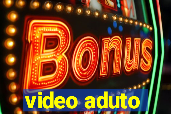 video aduto